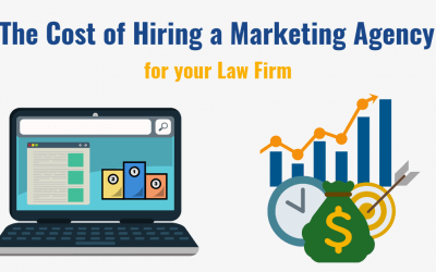 The Cost of Hiring a Marketing Agency for your Law Firm