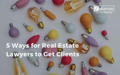 5 Ways for Real Estate Lawyers to Get Clients